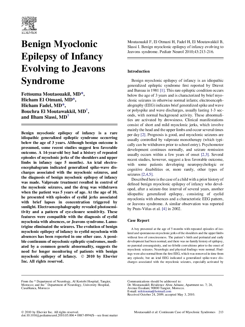 Benign Myoclonic Epilepsy of Infancy Evolving to Jeavons Syndrome