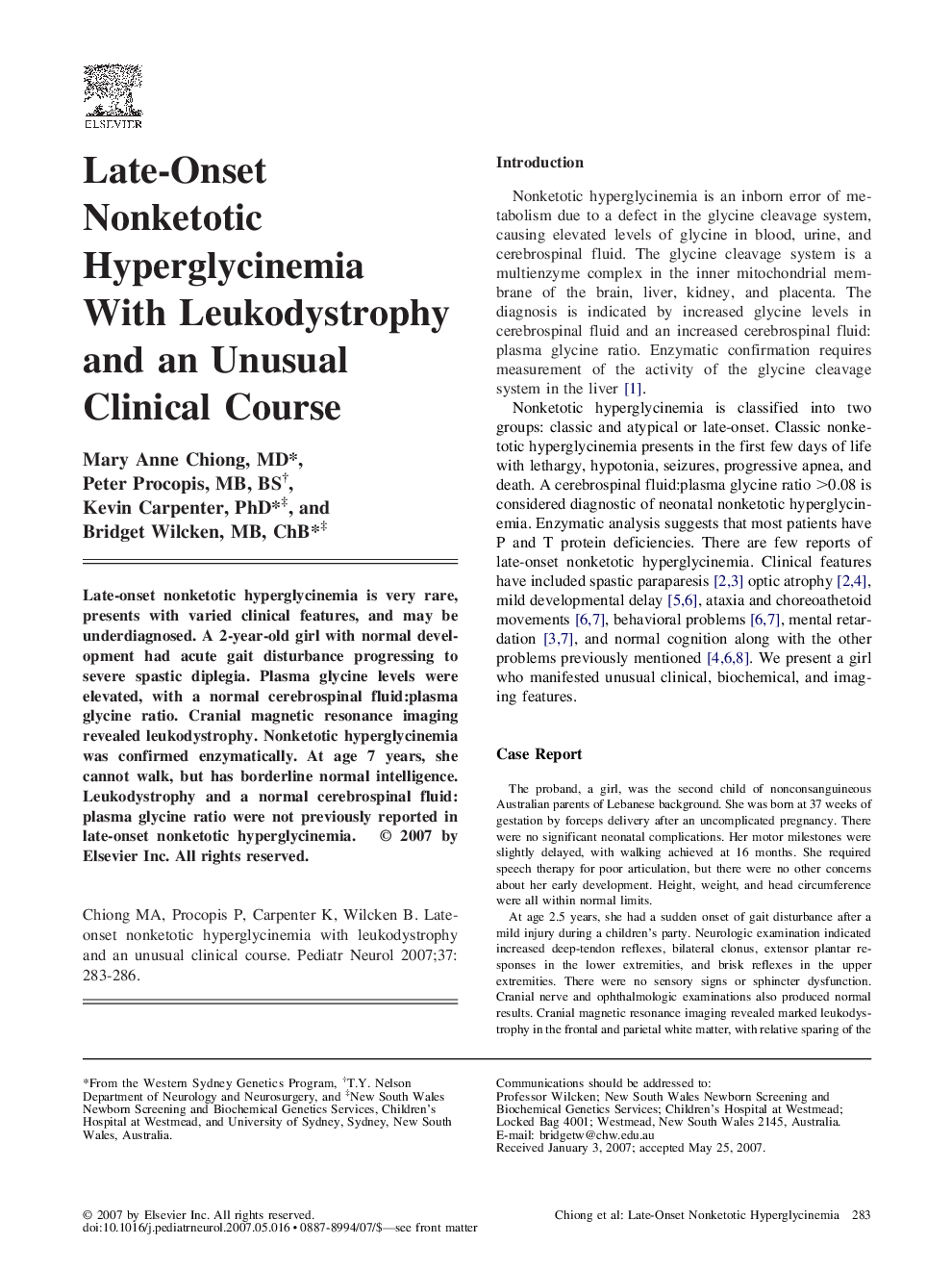 Late-Onset Nonketotic Hyperglycinemia With Leukodystrophy and an Unusual Clinical Course