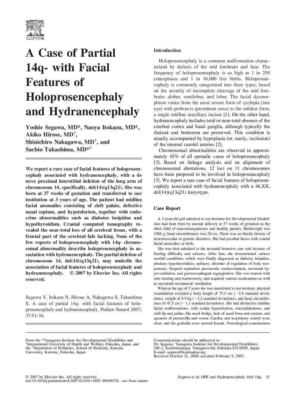 A Case of Partial 14q- with Facial Features of Holoprosencephaly and Hydranencephaly