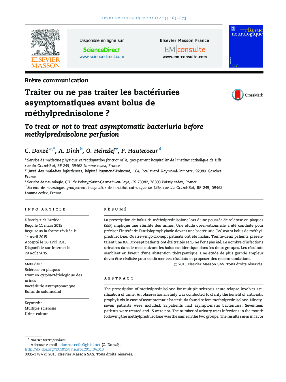 Traiter ou ne pas traiter les bactériuries asymptomatiques avant bolus de méthylprednisoloneÂ ?