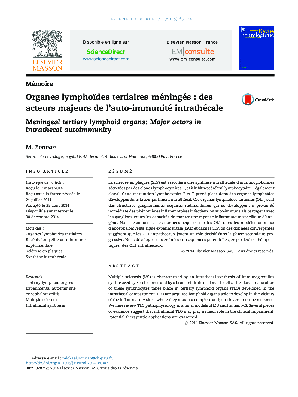 Organes lymphoïdes tertiaires méningésÂ : des acteurs majeurs de l'auto-immunité intrathécale