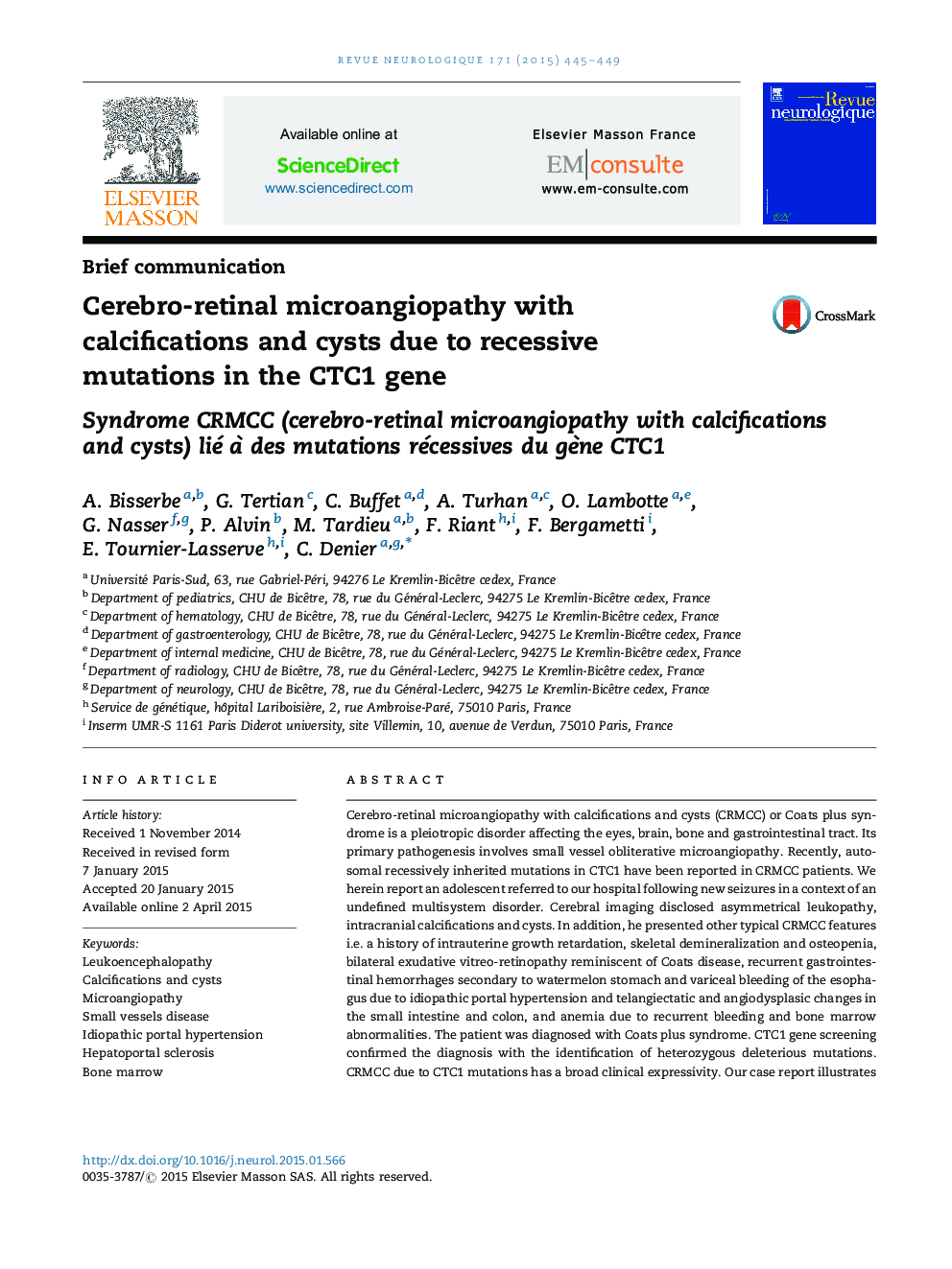 Cerebro-retinal microangiopathy with calcifications and cysts due to recessive mutations in the CTC1 gene