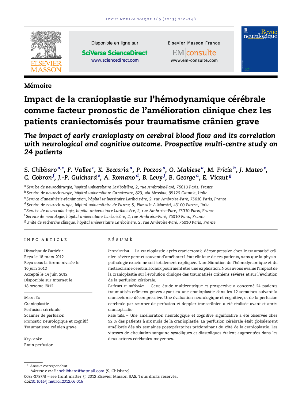 Impact de la cranioplastie sur l'hémodynamique cérébrale comme facteur pronostic de l'amélioration clinique chez les patients craniectomisés pour traumatisme crÃ¢nien grave