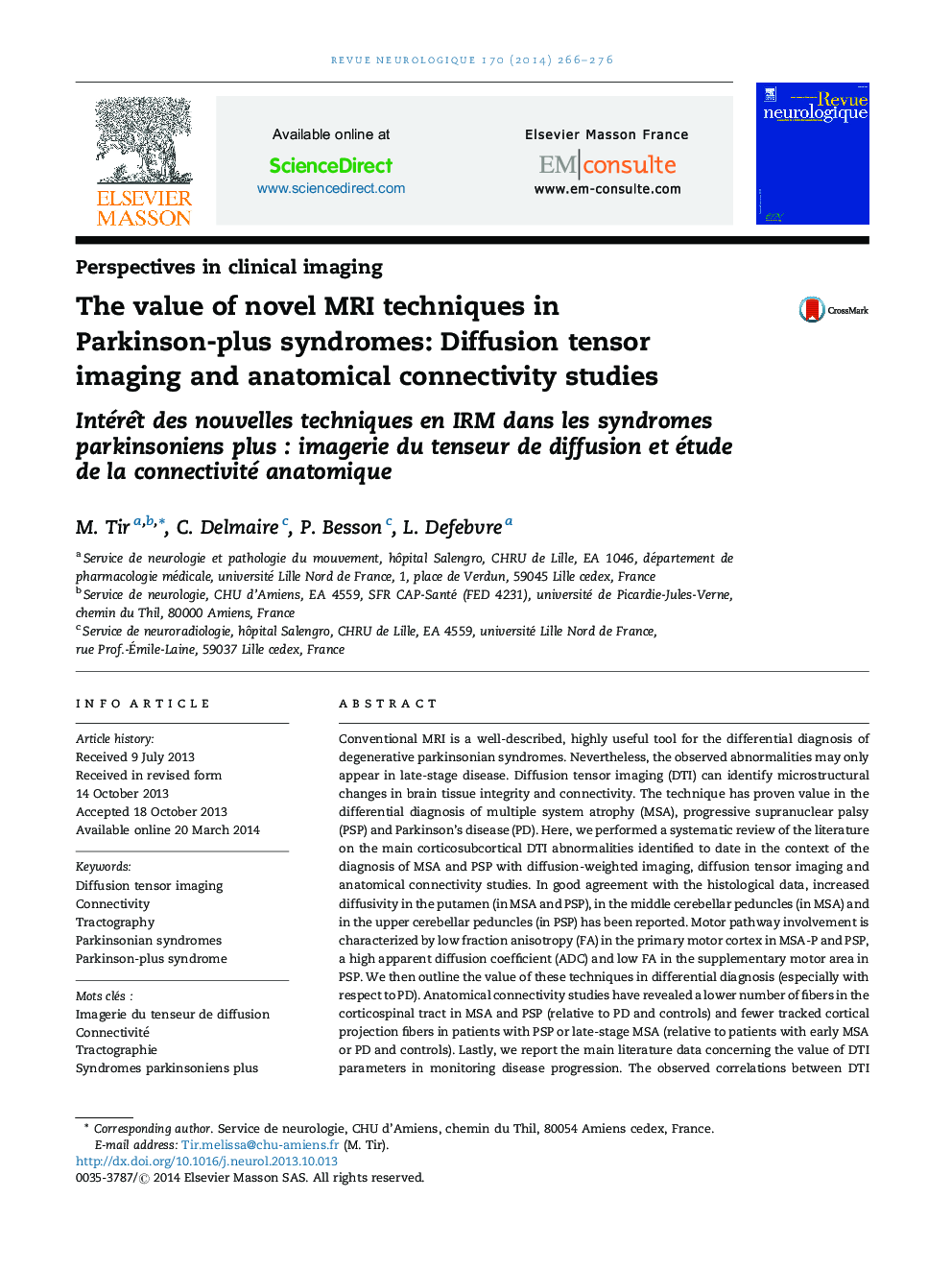 The value of novel MRI techniques in Parkinson-plus syndromes: Diffusion tensor imaging and anatomical connectivity studies