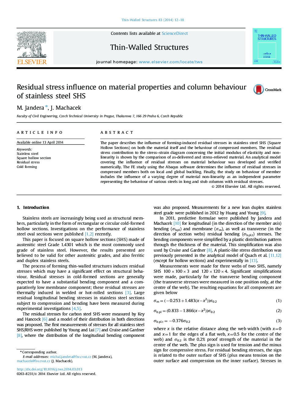 Residual stress influence on material properties and column behaviour of stainless steel SHS
