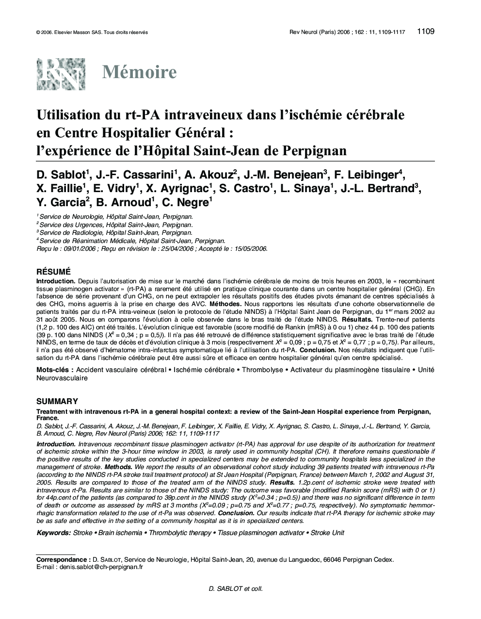 Utilisation du rt-PA intraveineux dans l'ischémie cérébrale en Centre Hospitalier Général : l'expérience de l'HÃ´pital Saint-Jean de Perpignan