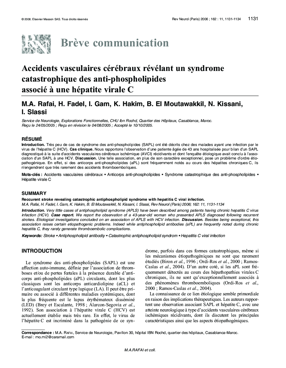 Accidents vasculaires cérébraux révélant un syndrome catastrophique des anti-phospholipides associé Ã  une hépatite virale C