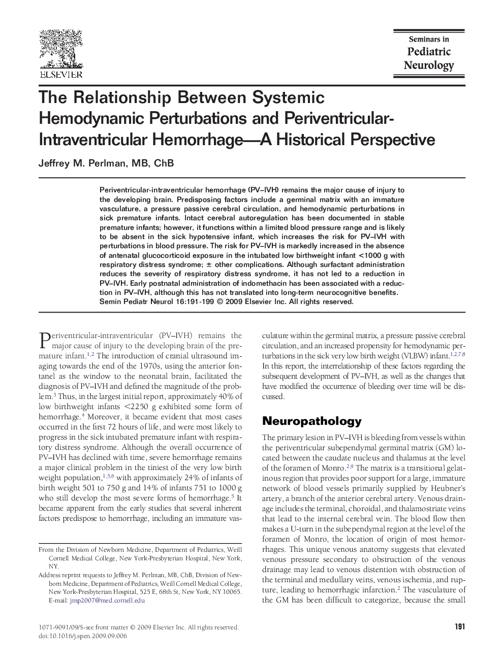The Relationship Between Systemic Hemodynamic Perturbations and Periventricular-Intraventricular Hemorrhage—A Historical Perspective