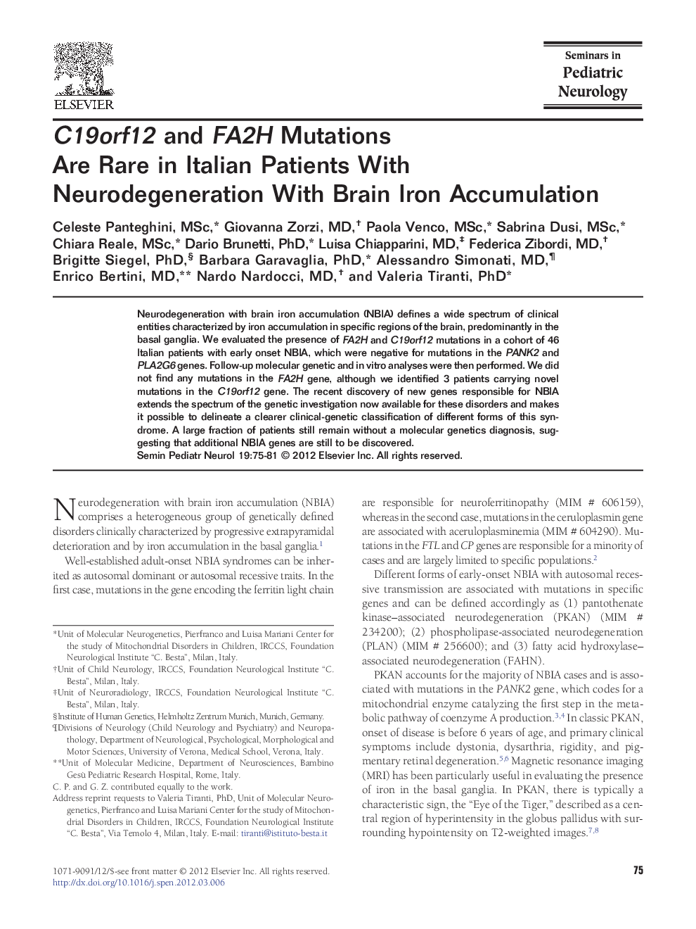 عکس صفحه اول مقاله: C19orf12 and FA2H Mutations Are Rare in Italian Patients With Neurodegeneration With Brain Iron Accumulation C19orf12 and FA2H Mutations Are Rare in Italian Patients With Neurodegeneration With Brain Iron Accumulation