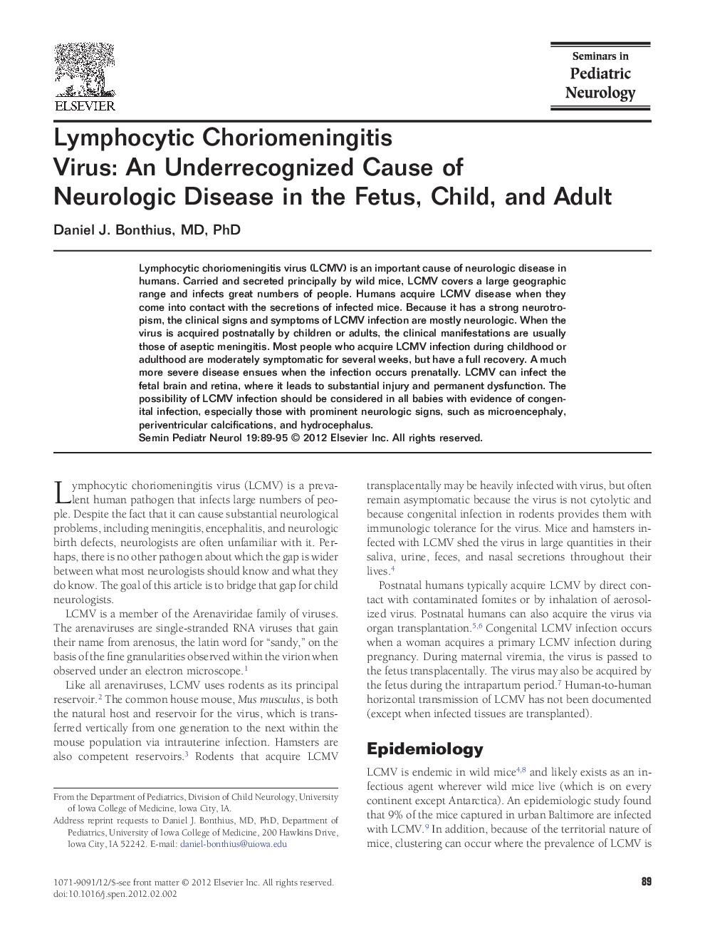 عکس صفحه اول مقاله: Lymphocytic Choriomeningitis Virus: An Underrecognized Cause of Neurologic Disease in the Fetus, Child, and Adult Lymphocytic Choriomeningitis Virus: An Underrecognized Cause of Neurologic Disease in the Fetus, Child, and Adult