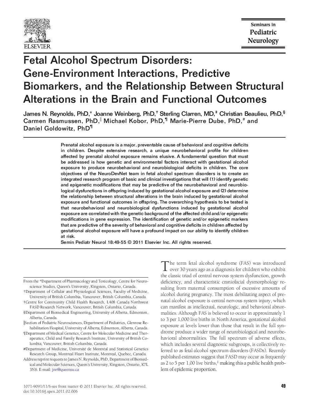 Fetal Alcohol Spectrum Disorders: Gene-Environment Interactions, Predictive Biomarkers, and the Relationship Between Structural Alterations in the Brain and Functional Outcomes