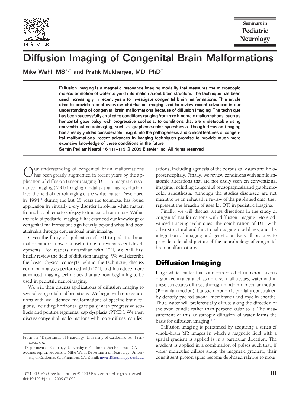Diffusion Imaging of Congenital Brain Malformations