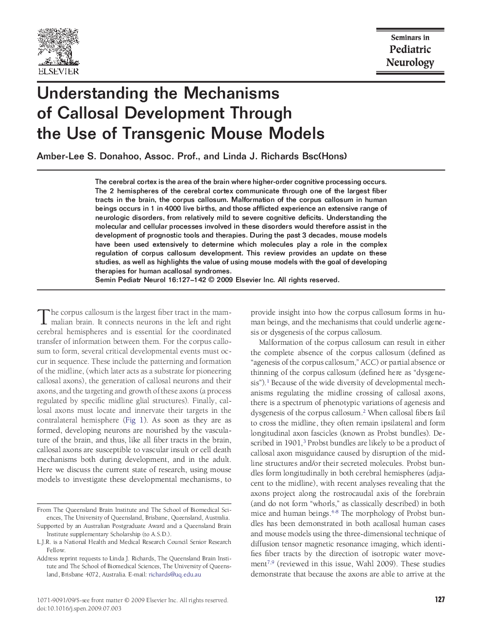 Understanding the Mechanisms of Callosal Development Through the Use of Transgenic Mouse Models 