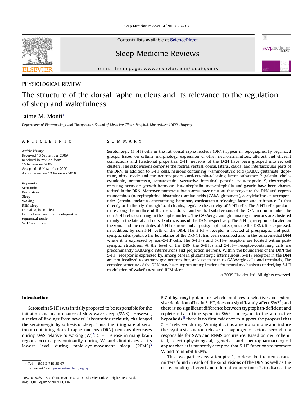 The structure of the dorsal raphe nucleus and its relevance to the regulation of sleep and wakefulness