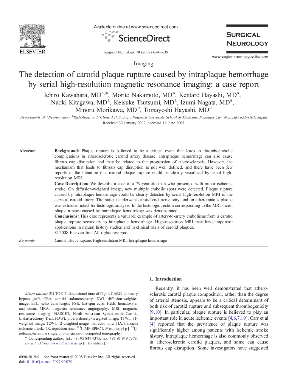 The detection of carotid plaque rupture caused by intraplaque hemorrhage by serial high-resolution magnetic resonance imaging: a case report