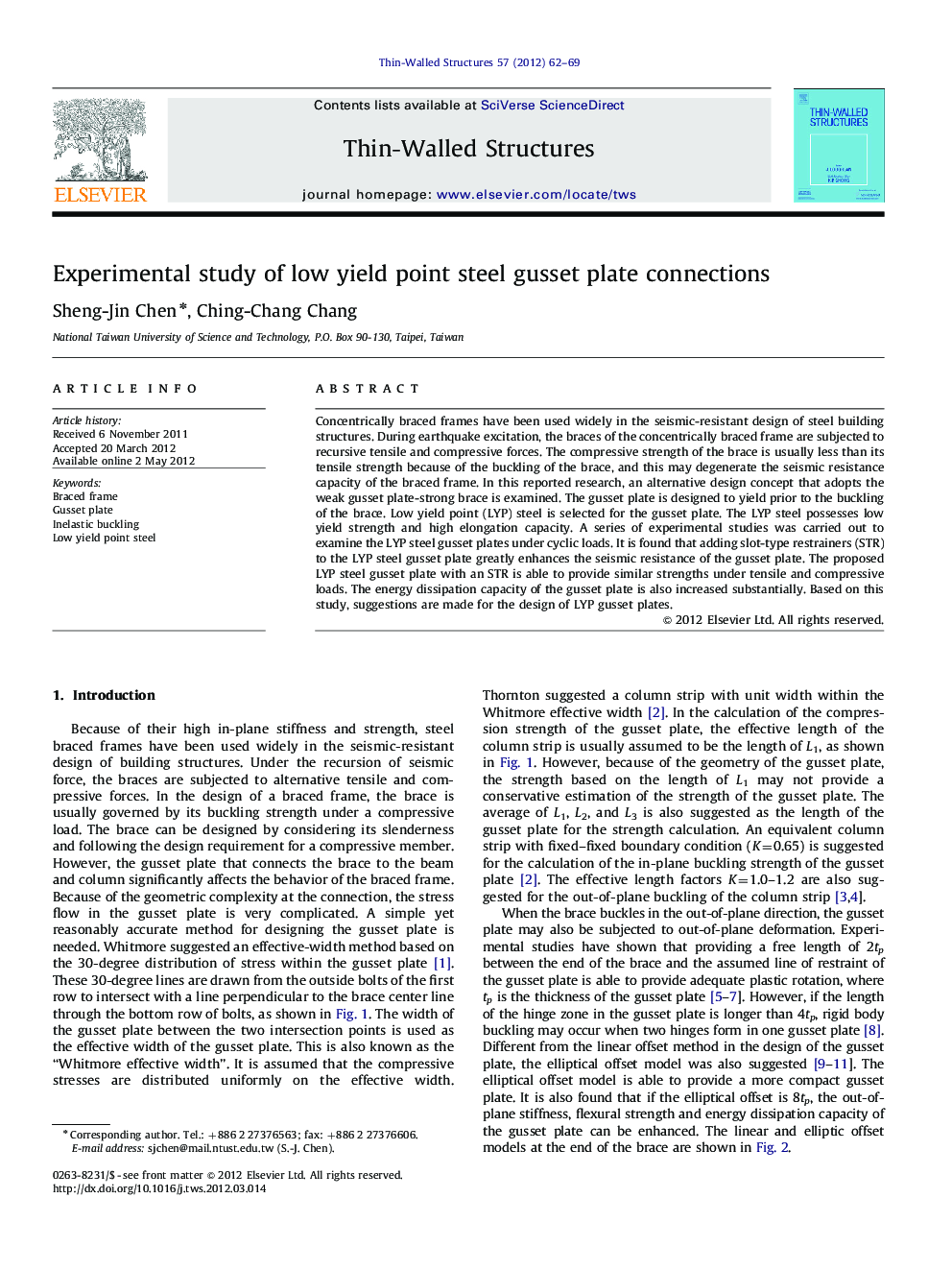 Experimental study of low yield point steel gusset plate connections