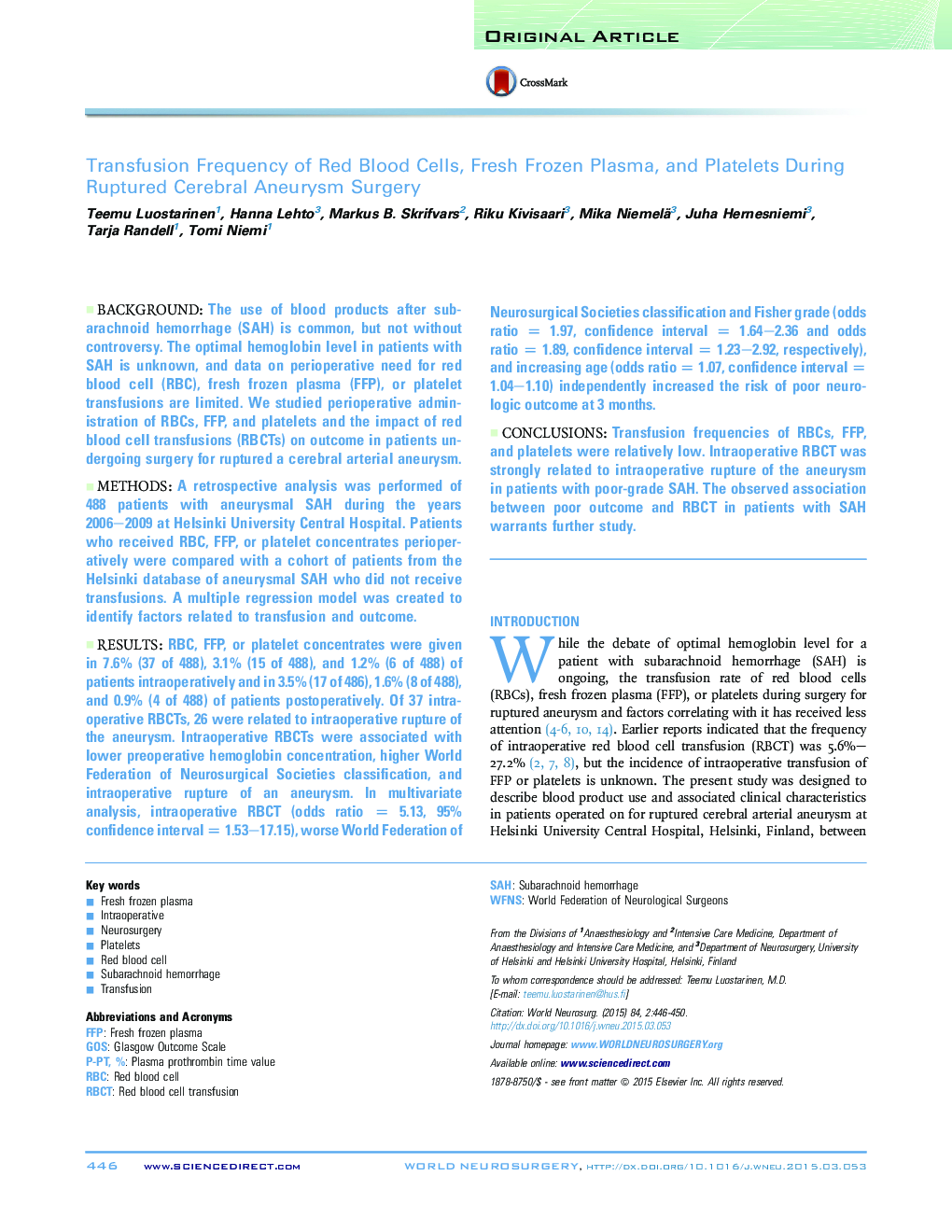 Transfusion Frequency of Red Blood Cells, Fresh Frozen Plasma, and Platelets During Ruptured Cerebral Aneurysm Surgery 