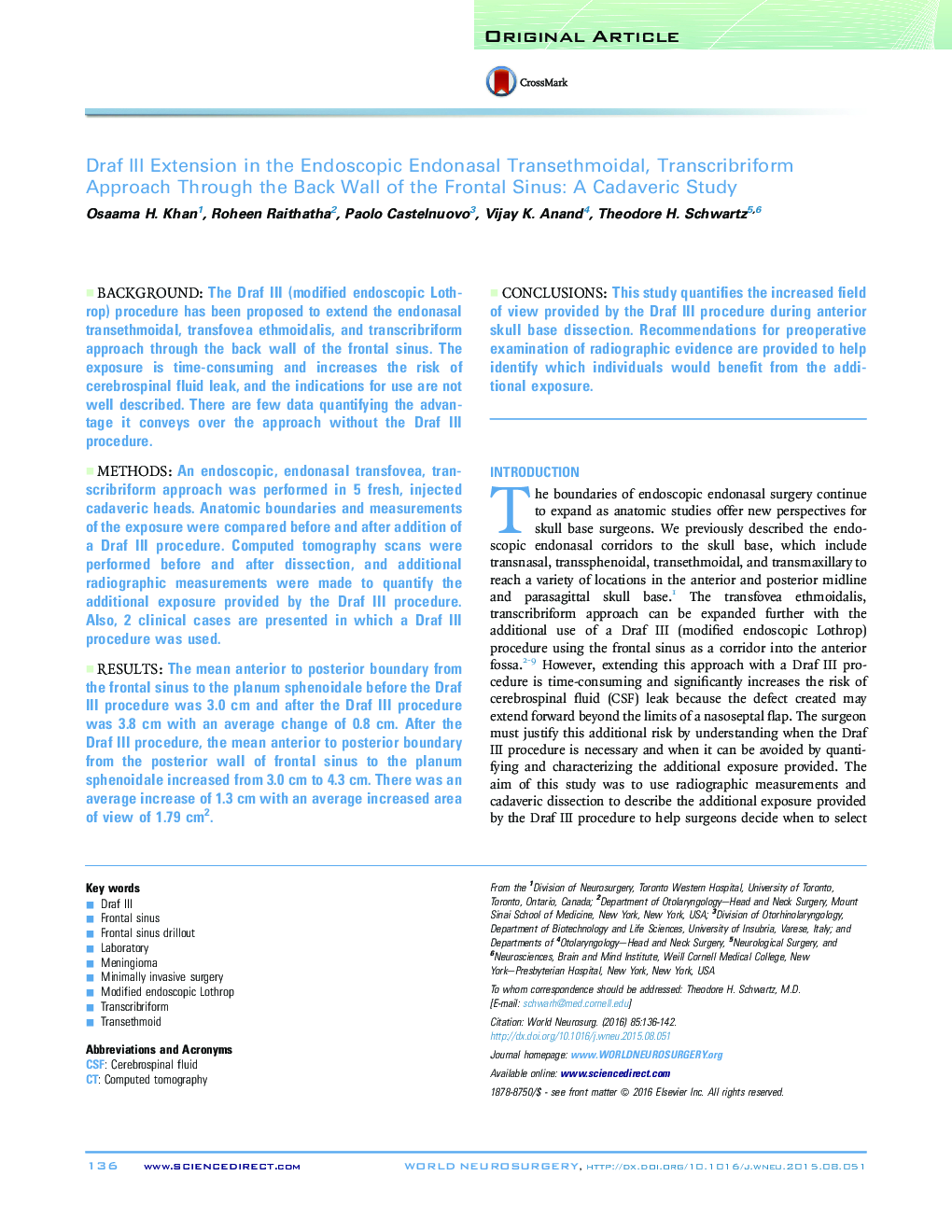 Draf III Extension in the Endoscopic Endonasal Transethmoidal, Transcribriform Approach Through the Back Wall of the Frontal Sinus: A Cadaveric Study 