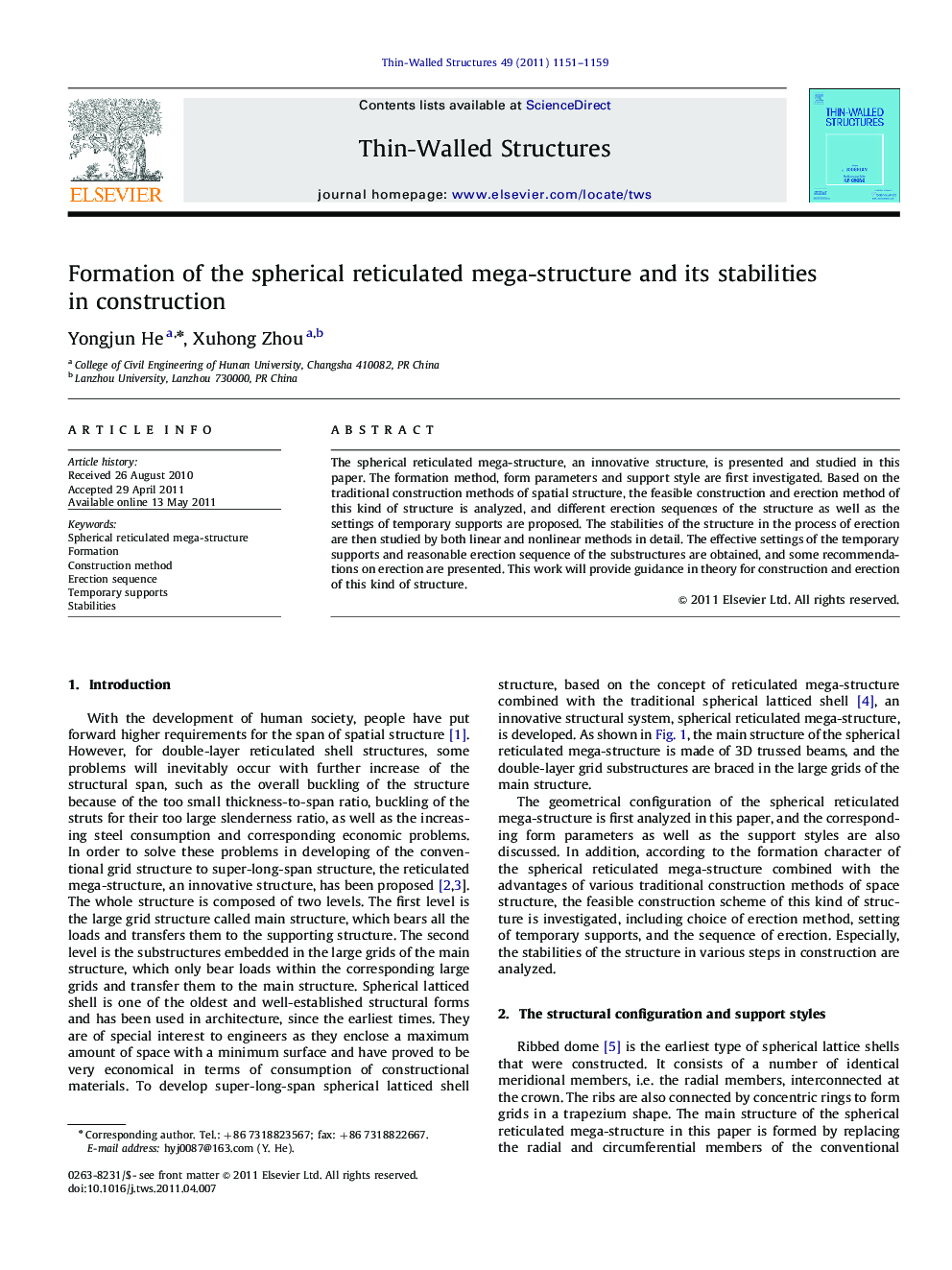 Formation of the spherical reticulated mega-structure and its stabilities in construction