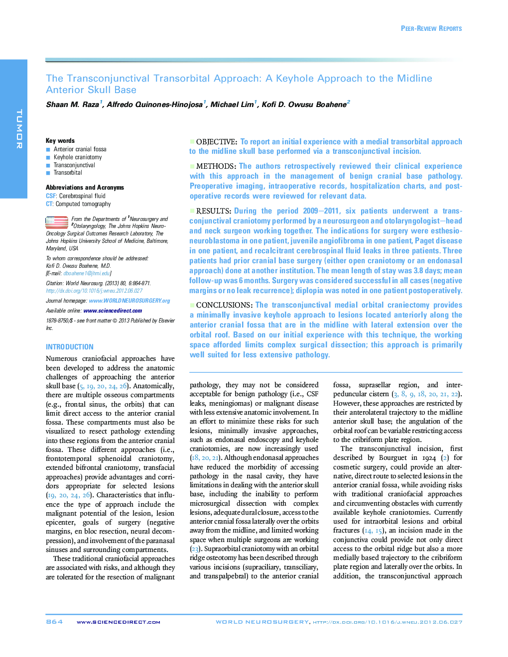 The Transconjunctival Transorbital Approach: A Keyhole Approach to the Midline Anterior Skull Base 