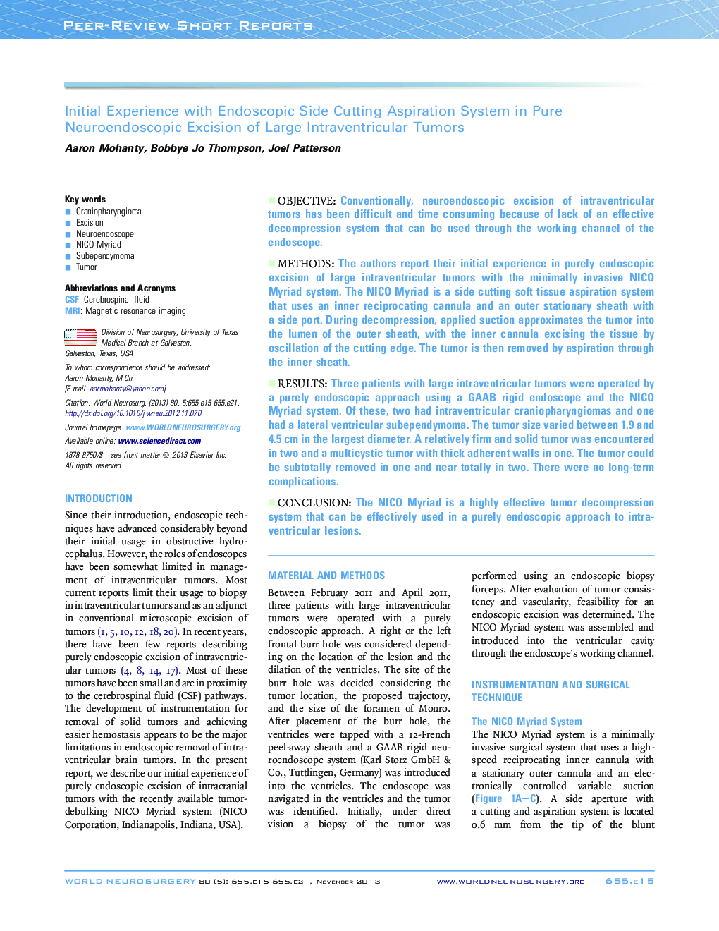 Initial Experience with Endoscopic Side Cutting Aspiration System in Pure Neuroendoscopic Excision of Large Intraventricular Tumors