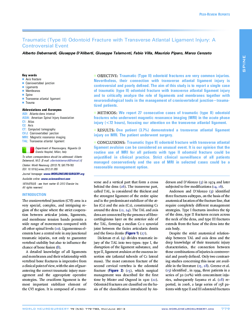 Traumatic (Type II) Odontoid Fracture with Transverse Atlantal Ligament Injury: A Controversial Event 