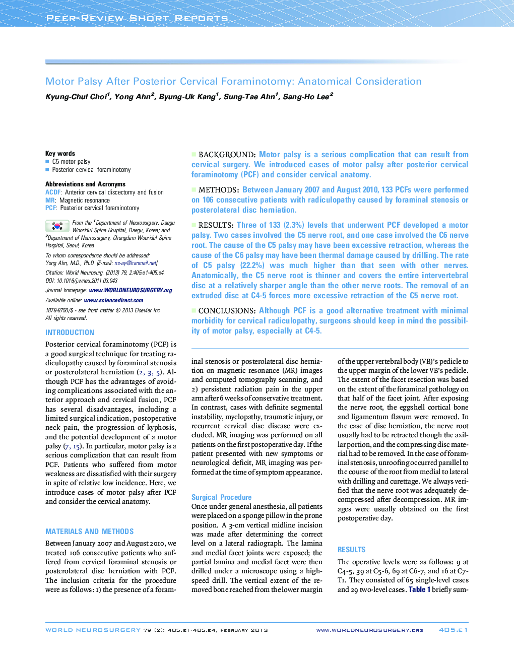 Motor Palsy After Posterior Cervical Foraminotomy: Anatomical Consideration