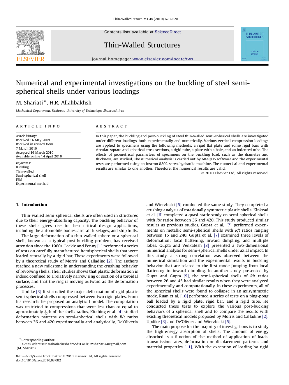 Numerical and experimental investigations on the buckling of steel semi-spherical shells under various loadings