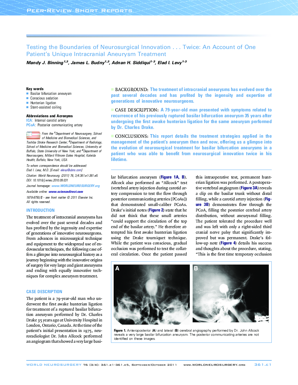 Testing the Boundaries of Neurosurgical Innovation â¦ Twice: An Account of One Patient's Unique Intracranial Aneurysm Treatment