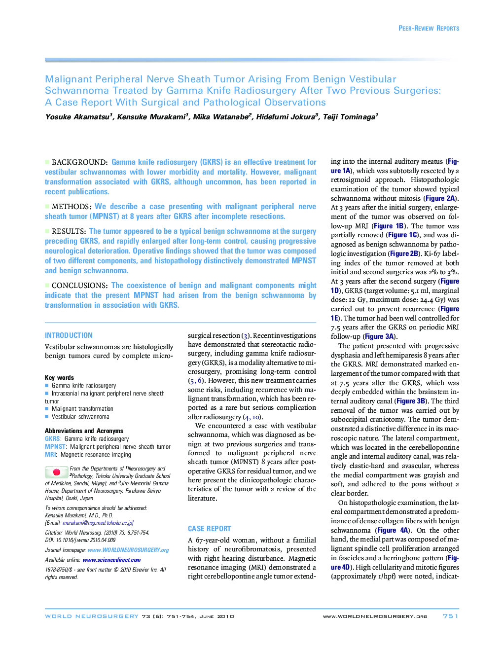 Malignant Peripheral Nerve Sheath Tumor Arising From Benign Vestibular Schwannoma Treated by Gamma Knife Radiosurgery After Two Previous Surgeries: A Case Report With Surgical and Pathological Observations 