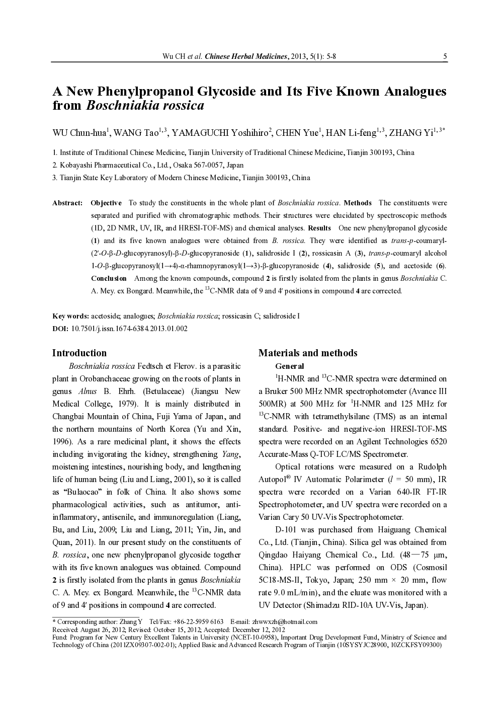 A New Phenylpropanol Glycoside and Its Five Known Analogues from Boschniakia rossica 