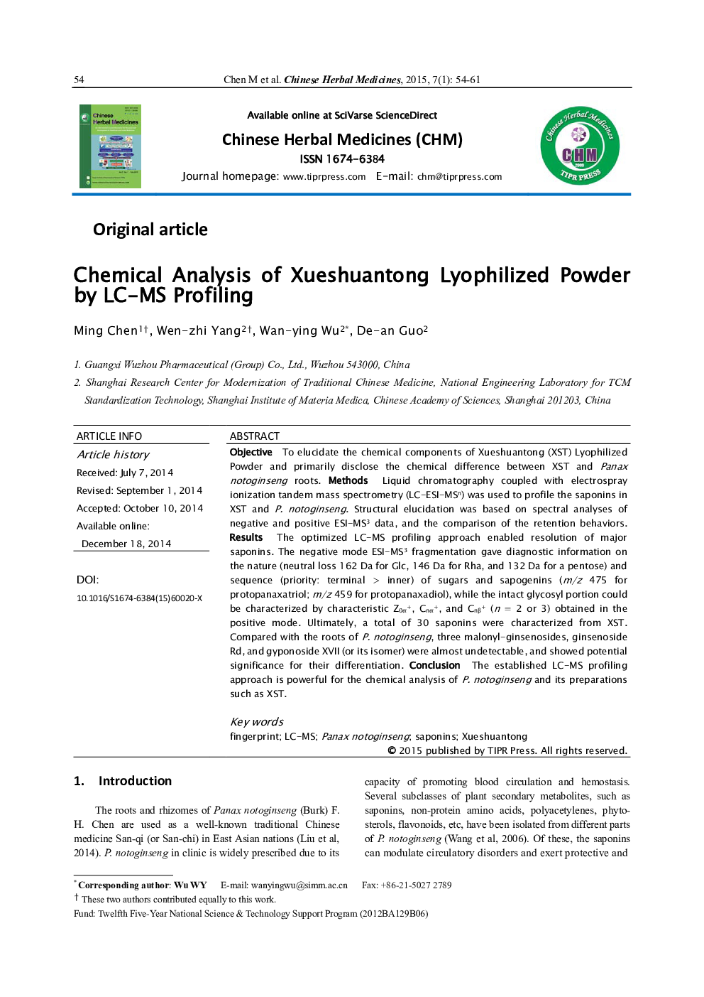 Chemical Analysis of Xueshuantong Lyophilized Powder by LC-MS Profiling 