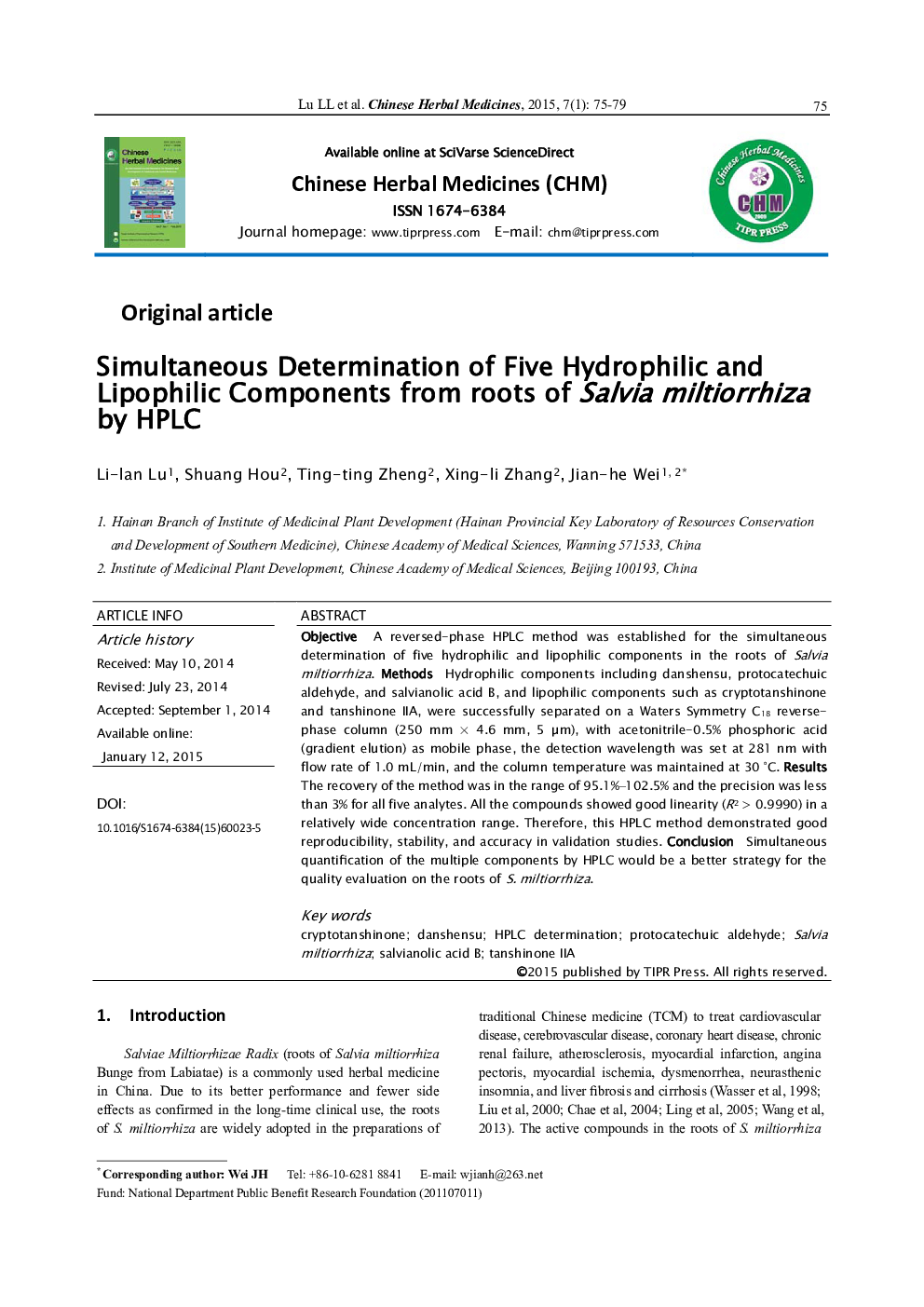 Simultaneous Determination of Five Hydrophilic and Lipophilic Components from roots of Salvia miltiorrhiza by HPLC 