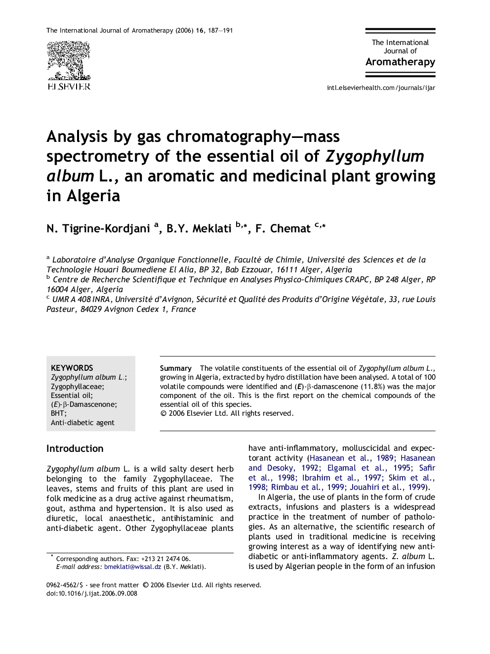 Analysis by gas chromatography-mass spectrometry of the essential oil of Zygophyllum album L., an aromatic and medicinal plant growing in Algeria