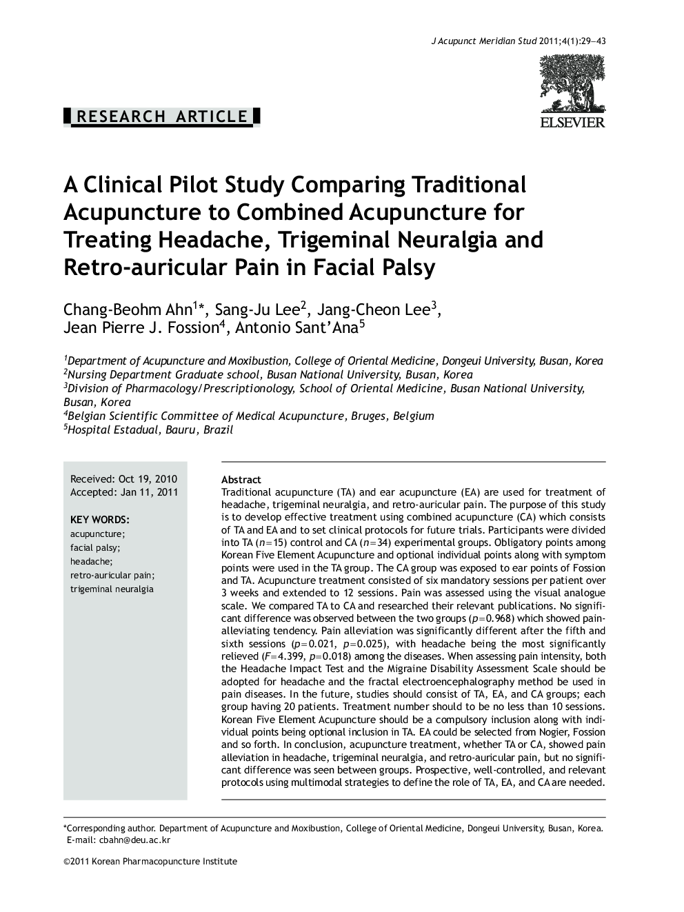 A Clinical Pilot Study Comparing Traditional Acupuncture to Combined Acupuncture for Treating Headache, Trigeminal Neuralgia and Retro-auricular Pain in Facial Palsy