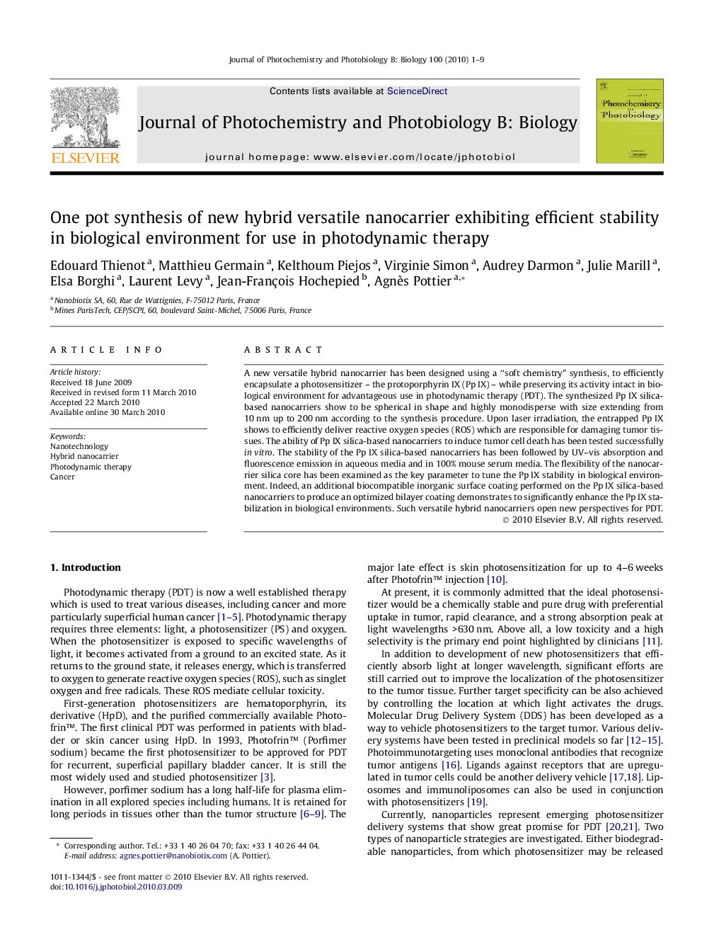 One pot synthesis of new hybrid versatile nanocarrier exhibiting efficient stability in biological environment for use in photodynamic therapy