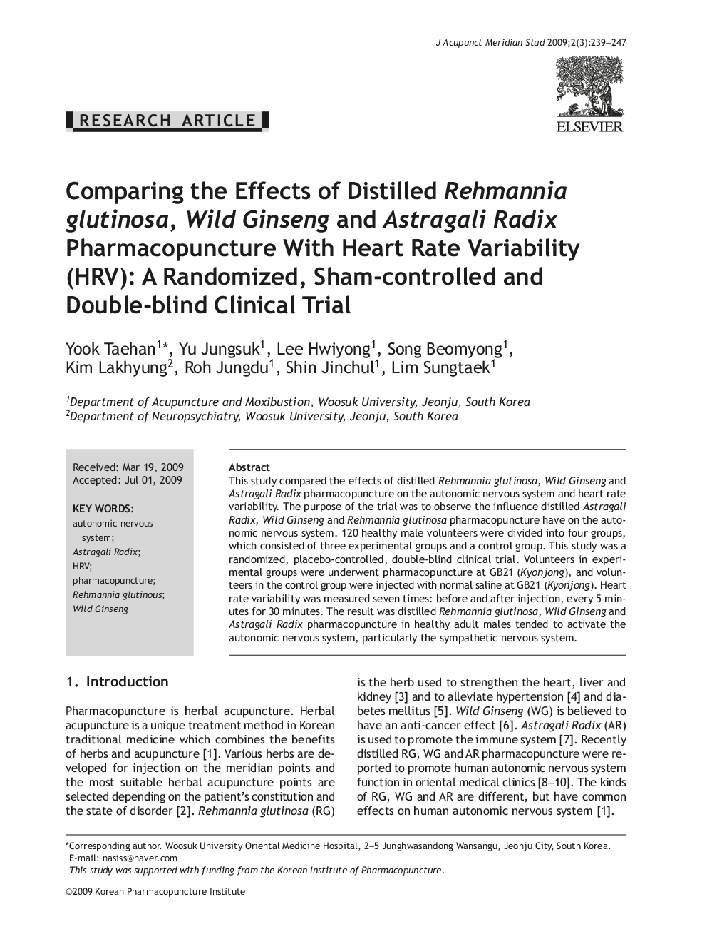 Comparing the Effects of Distilled Rehmannia glutinosa, Wild Ginseng and Astragali Radix Pharmacopuncture With Heart Rate Variability (HRV): A Randomized, Sham-controlled and Double-blind Clinical Trial 