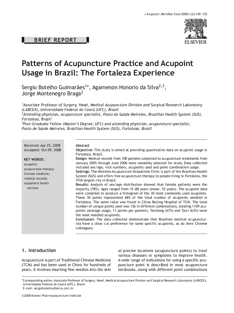 Patterns of Acupuncture Practice and Acupoint Usage in Brazil: The Fortaleza Experience