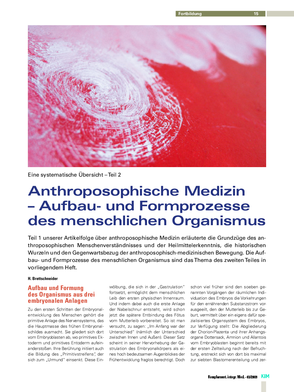 Anthroposophische Medizin – Aufbau- und Formprozesse des menschlichen Organismus