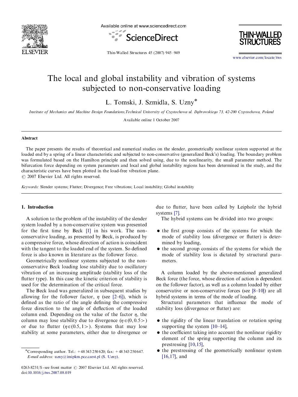 The local and global instability and vibration of systems subjected to non-conservative loading