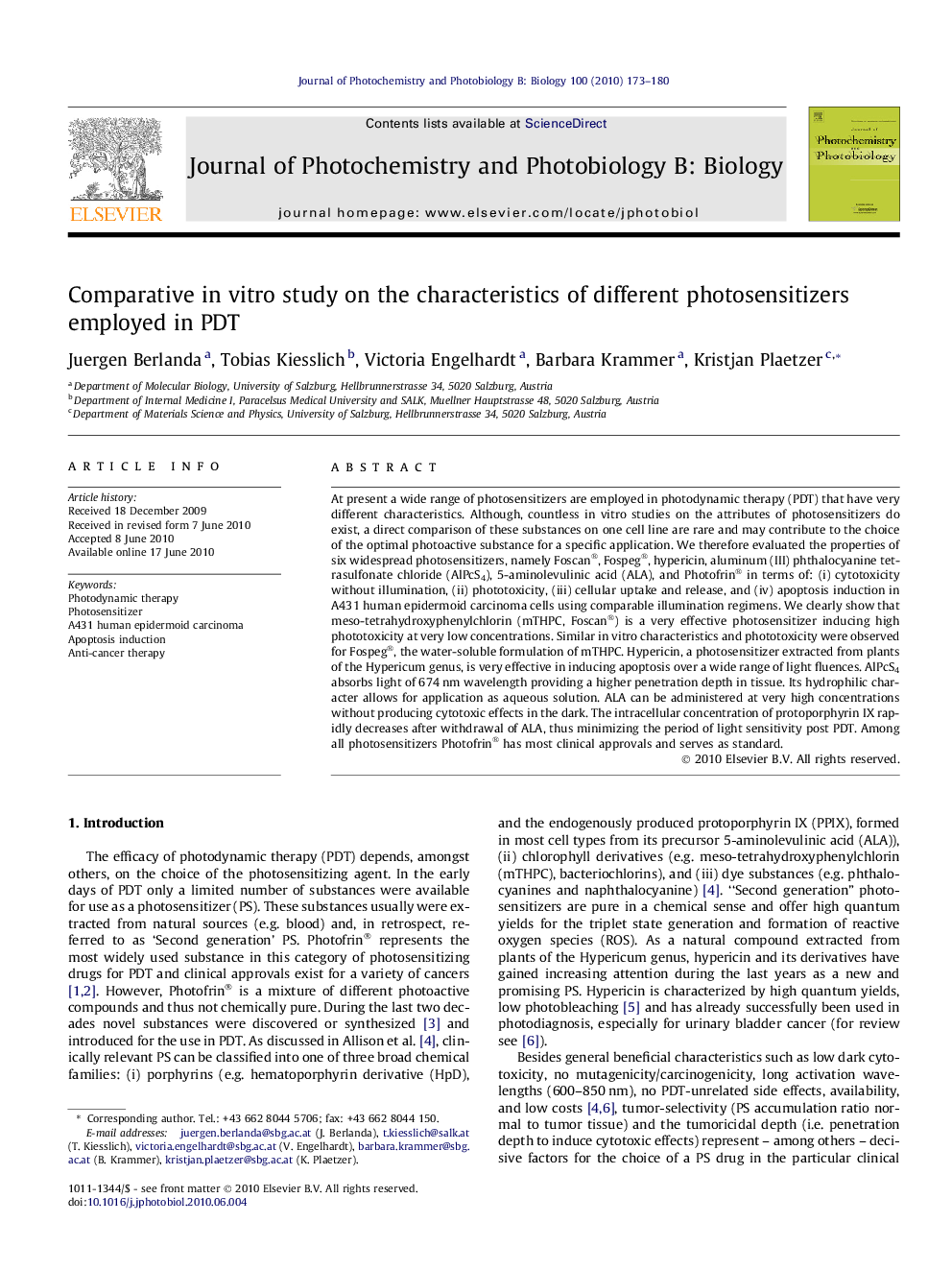 Comparative in vitro study on the characteristics of different photosensitizers employed in PDT