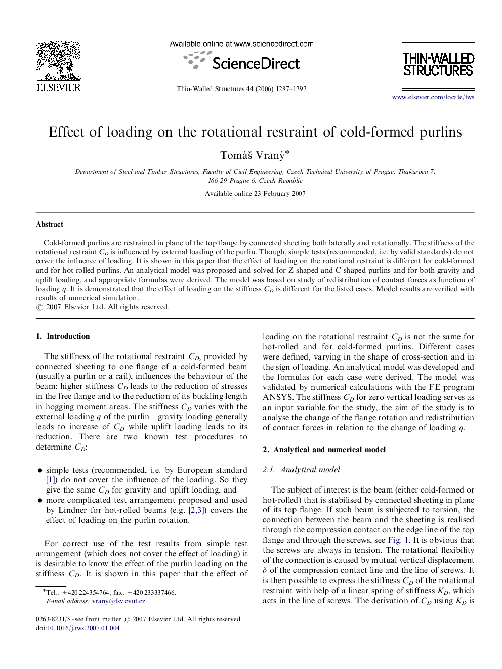 Effect of loading on the rotational restraint of cold-formed purlins