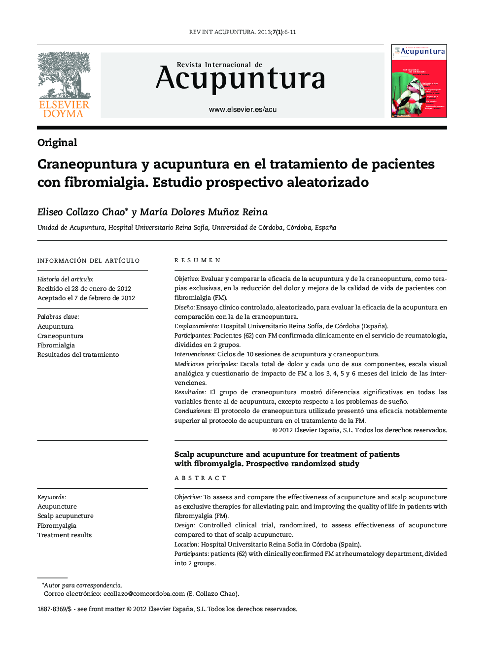 Craneopuntura y acupuntura en el tratamiento de pacientes con fibromialgia. Estudio prospectivo aleatorizado