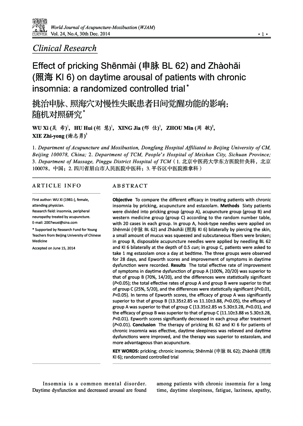 Effect of pricking ShÄnmÃ i ( BL 62) and ZhÃ ohÄi ( KI 6) on daytime arousal of patients with chronic insomnia: a randomized controlled trial