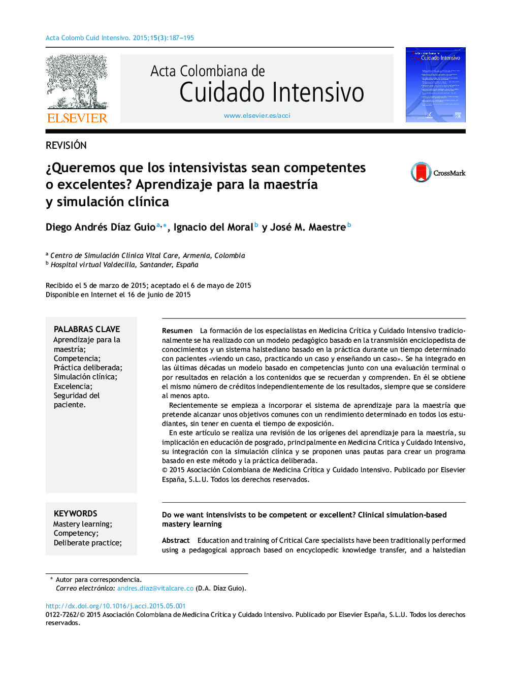 Â¿Queremos que los intensivistas sean competentes o excelentes? Aprendizaje para la maestrÃ­a y simulación clÃ­nica