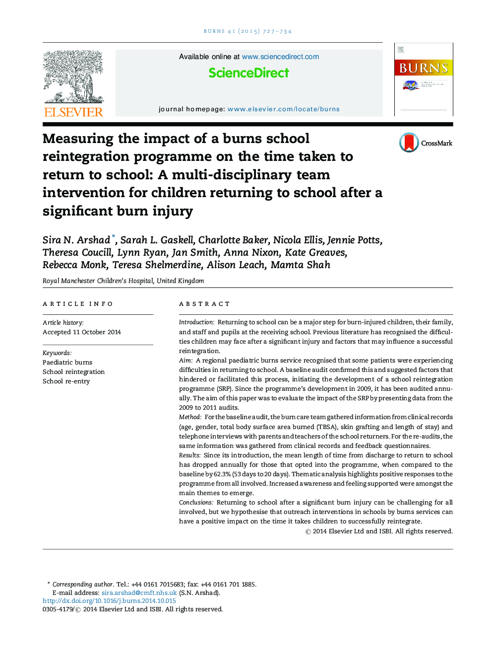 اندازهگیری تأثیر یک برنامه ادغام مجدد مدرسه با سوختگی در زمان بازگشت به مدرسه: مداخله تیم چندرسانه ای برای کودکان پس از آسیب شدید سوختگی به مدرسه 