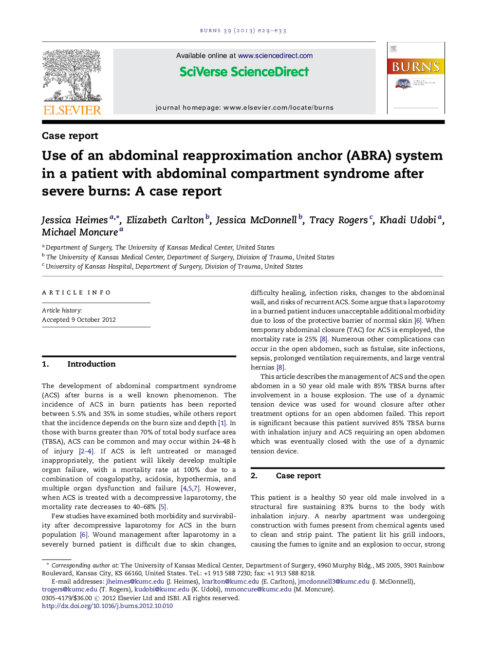 Use of an abdominal reapproximation anchor (ABRA) system in a patient with abdominal compartment syndrome after severe burns: A case report