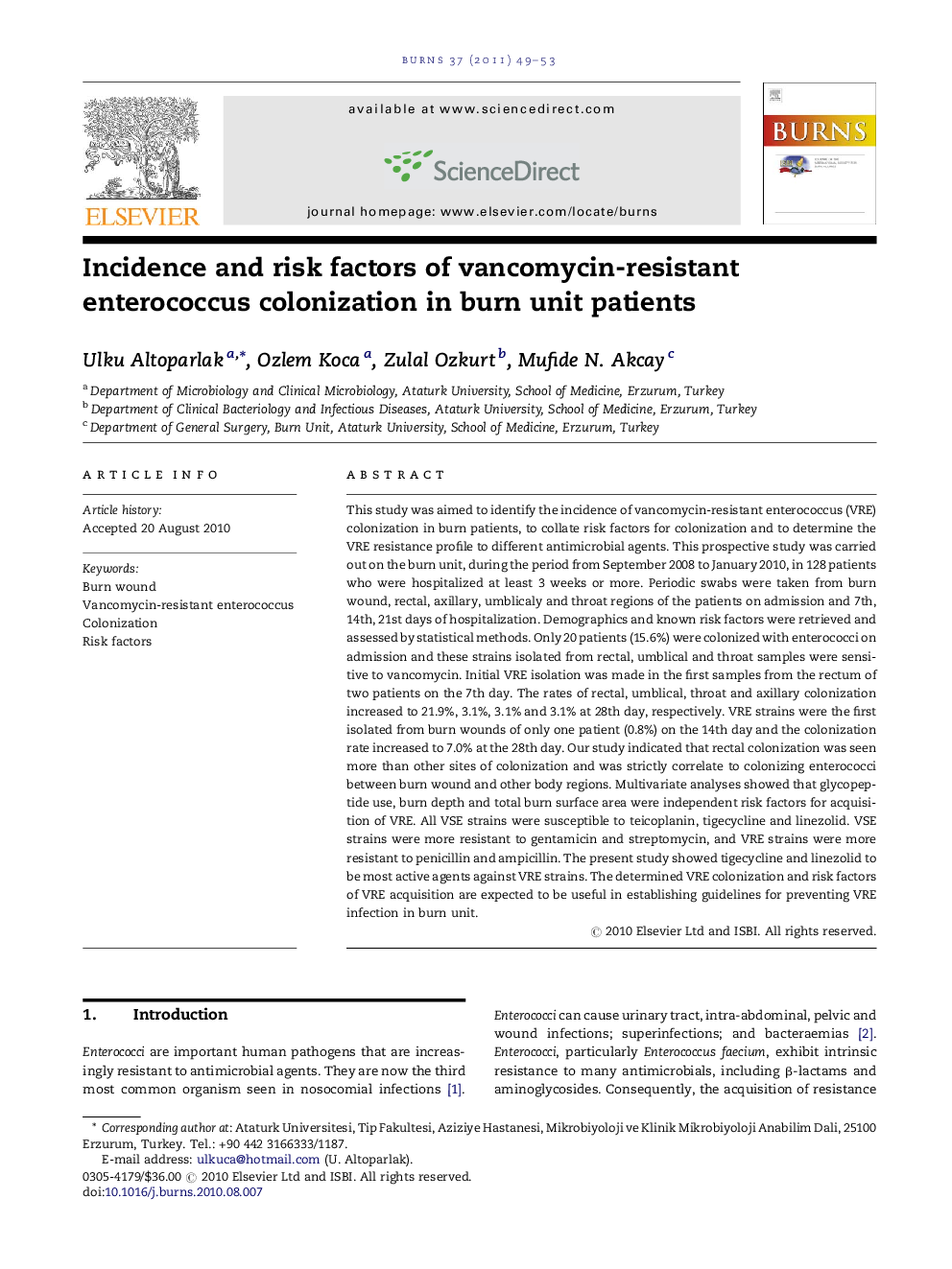 Incidence and risk factors of vancomycin-resistant enterococcus colonization in burn unit patients