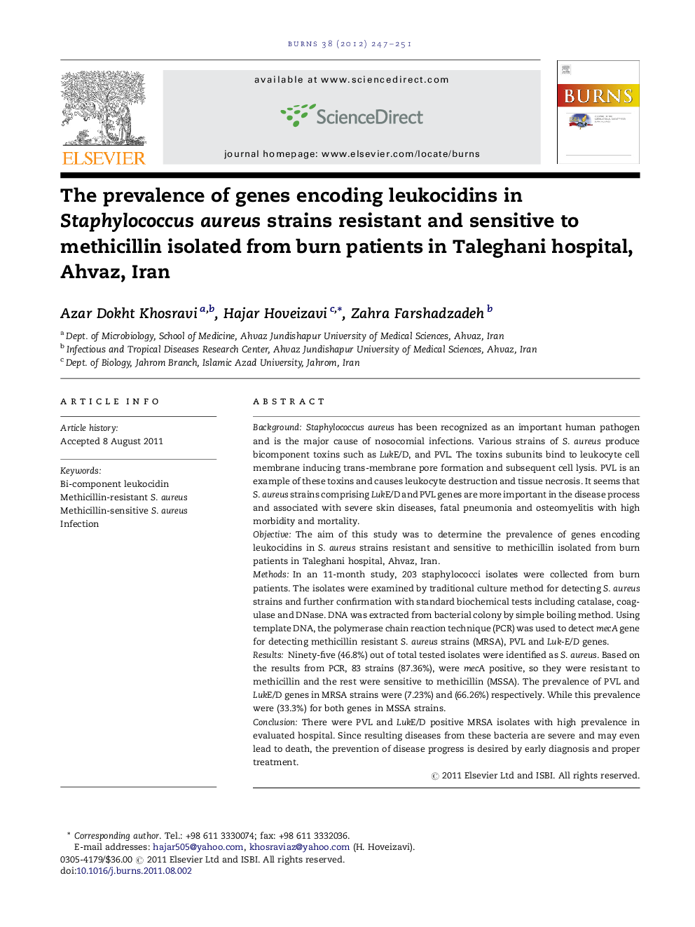 The prevalence of genes encoding leukocidins in Staphylococcus aureus strains resistant and sensitive to methicillin isolated from burn patients in Taleghani hospital, Ahvaz, Iran