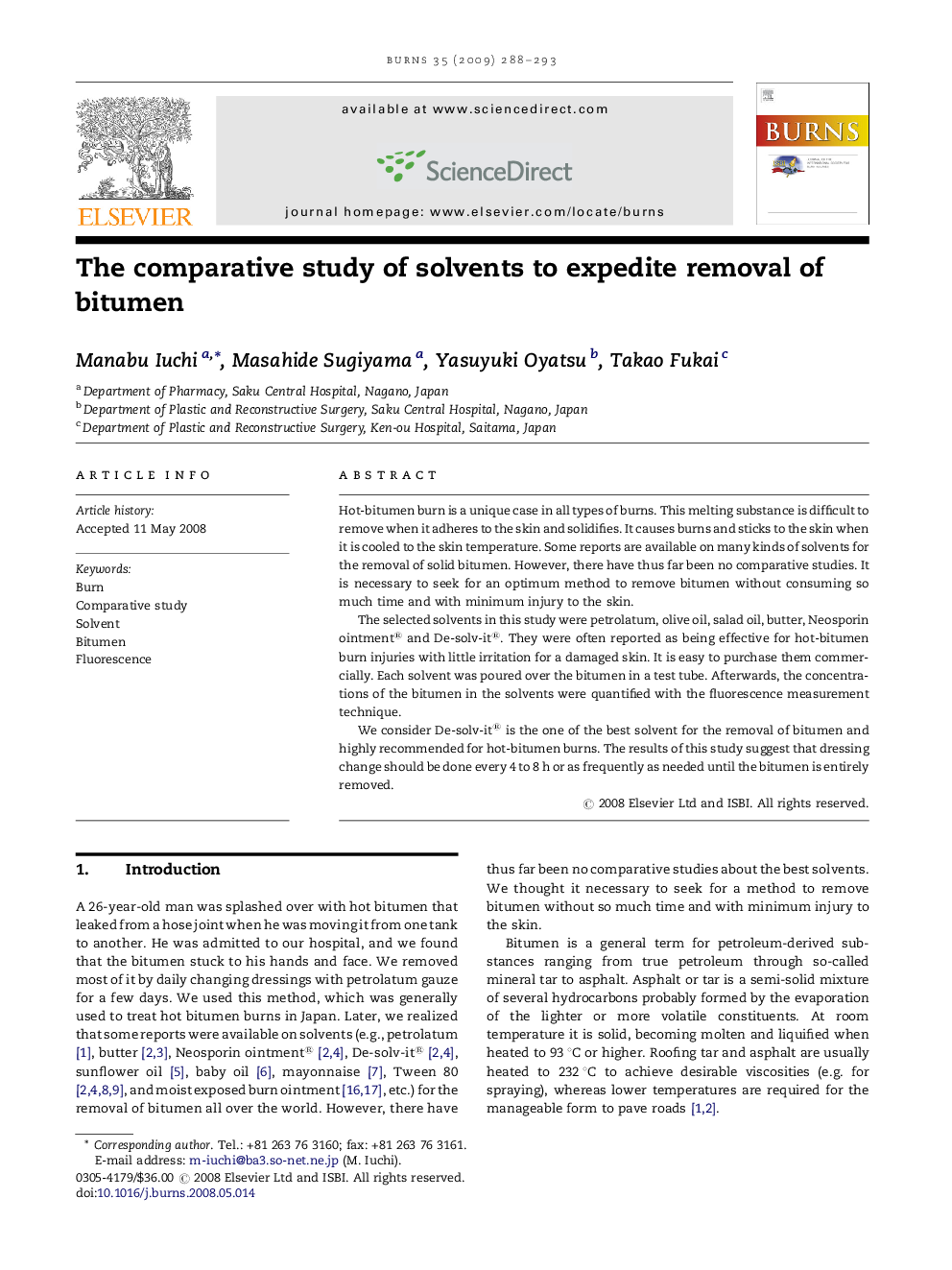 The comparative study of solvents to expedite removal of bitumen